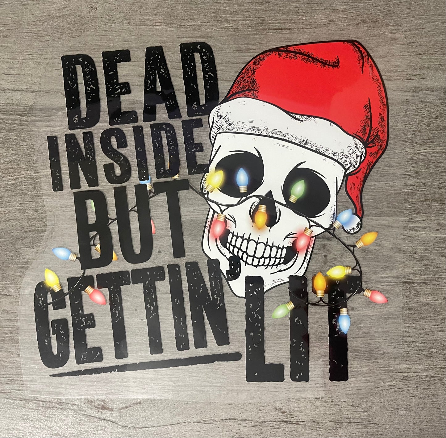 Dead Inside But Gettin' Lit {Regular & Plus}❤️