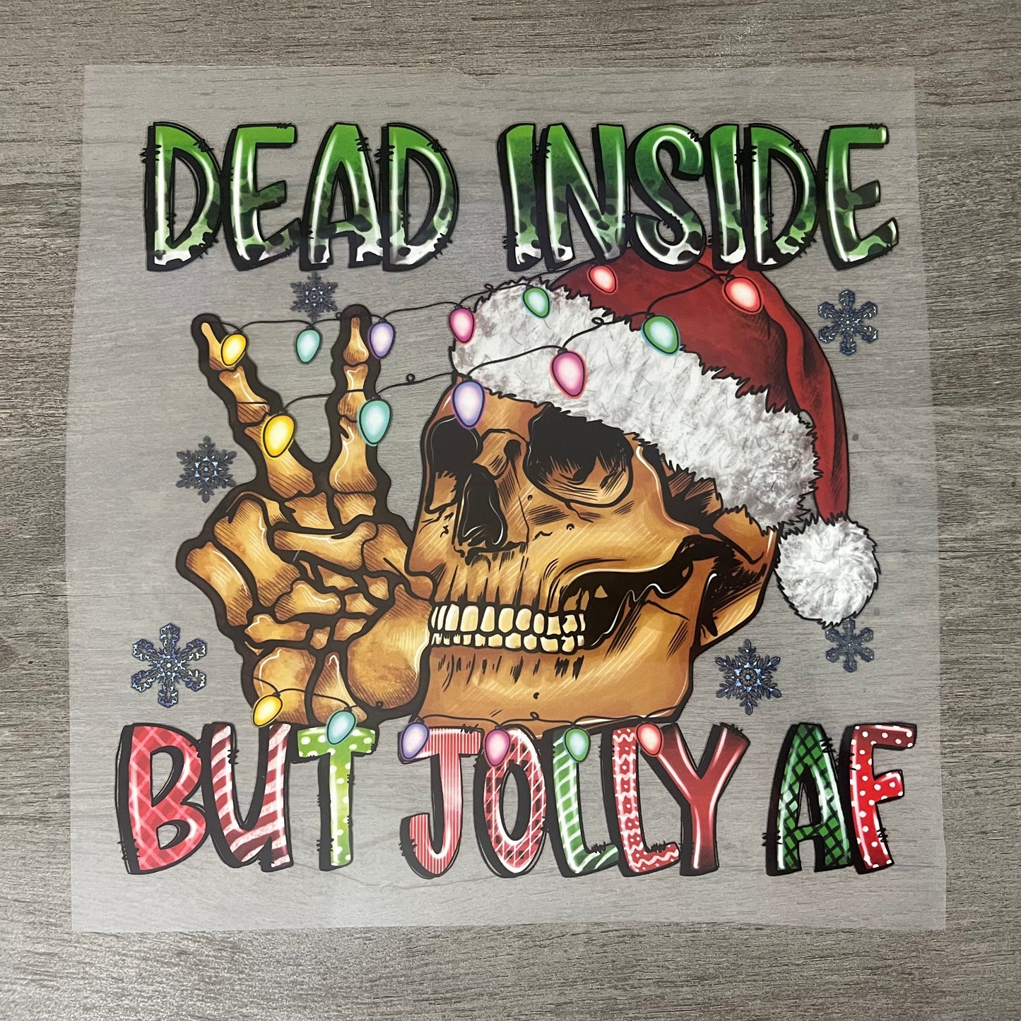 Dead Inside But Jolly AF {Regular & Plus}❤️