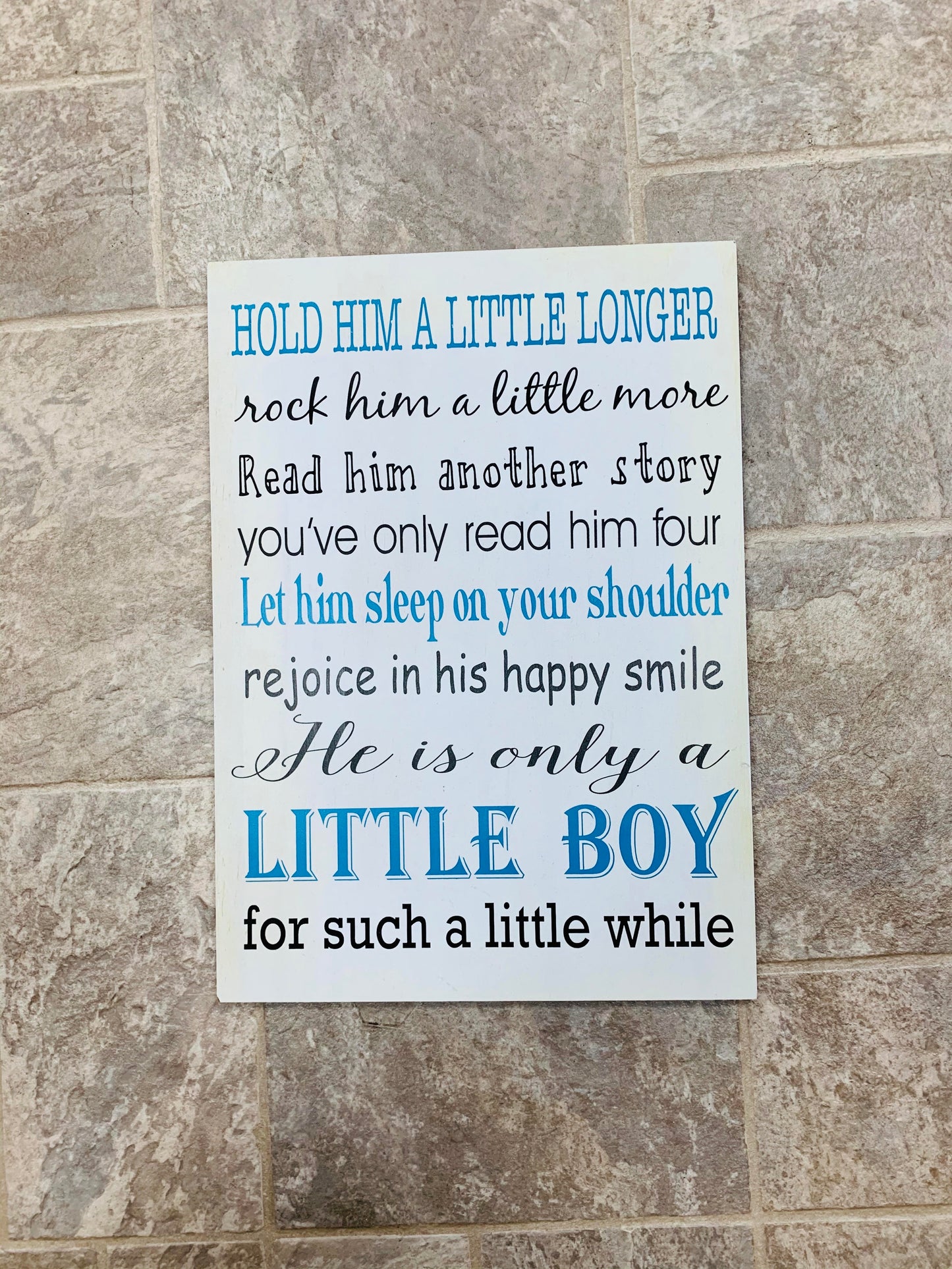 He Is Only A Little Boy Sign