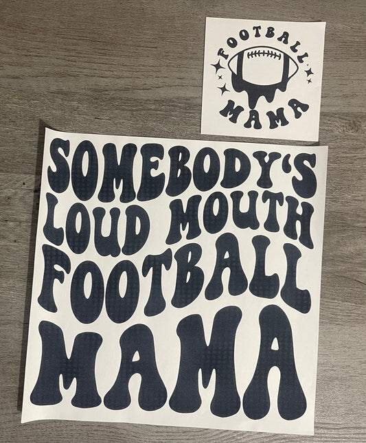 Somebody's Loud Mouth Football Mama {Regular & Plus}