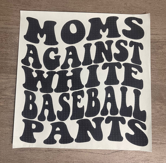 Moms Against White Baseball Pants {Regular & Plus}