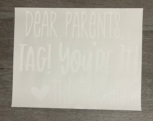 Dear Parents, Tag You're It {Regular & Plus}❤️