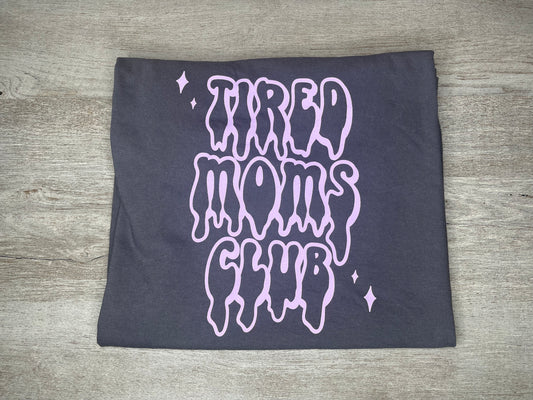 Tired Moms Club T-Shirt {Regular & Plus}