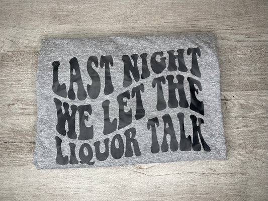 Wallen: Last Night T-Shirt {Regular & Plus}