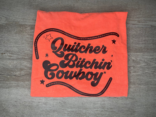 Quitcher Bitchin' Cowboy T-Shirt {Regular & Plus}