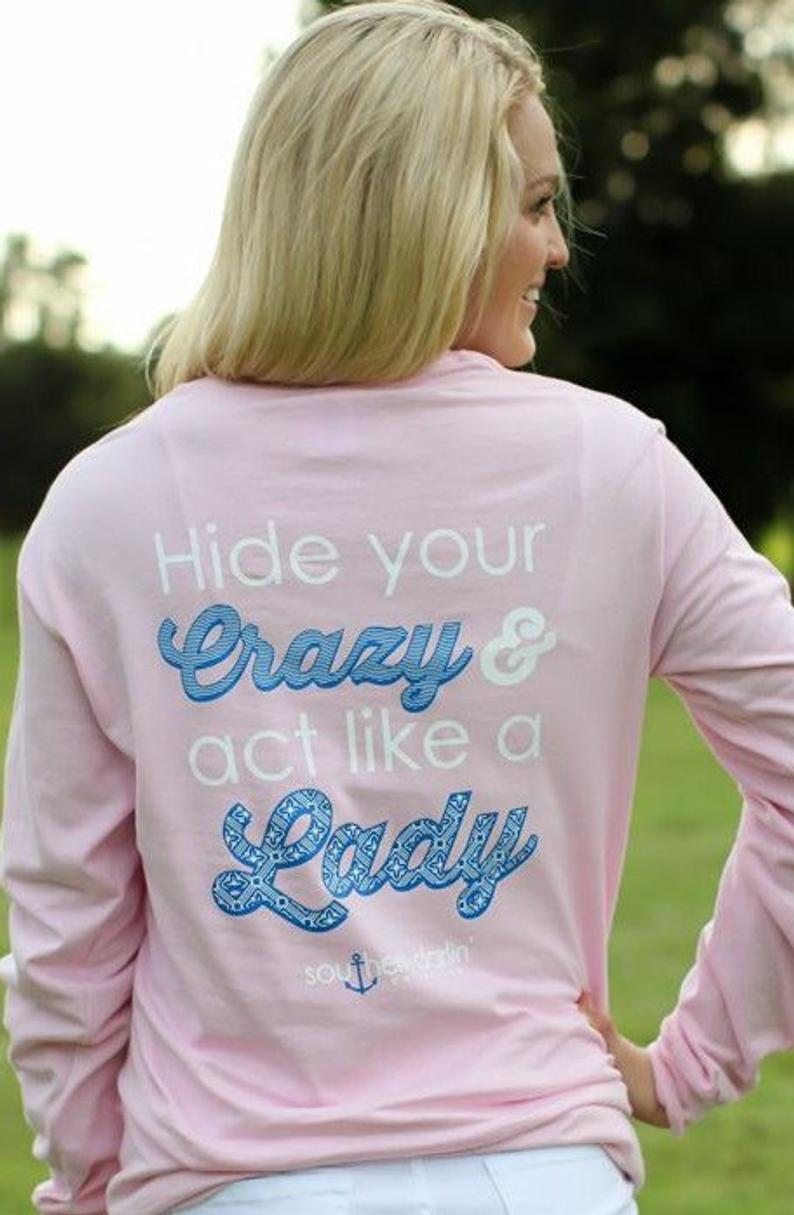 Hide Your Crazy Act Like A Lady Long Sleeve T-Shirt {Regular & Plus}