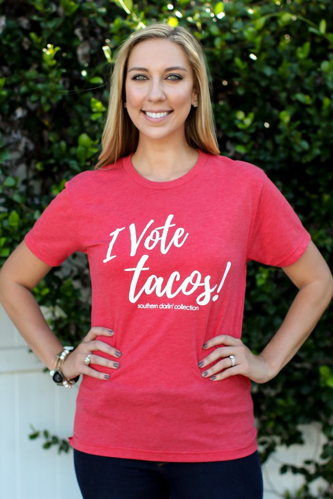 I Vote Tacos T-Shirt {Regular & Plus}