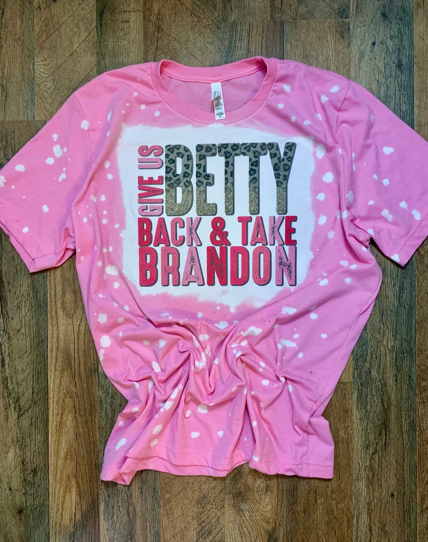 Give Us Betty Back T-Shirt {Regular & Plus}