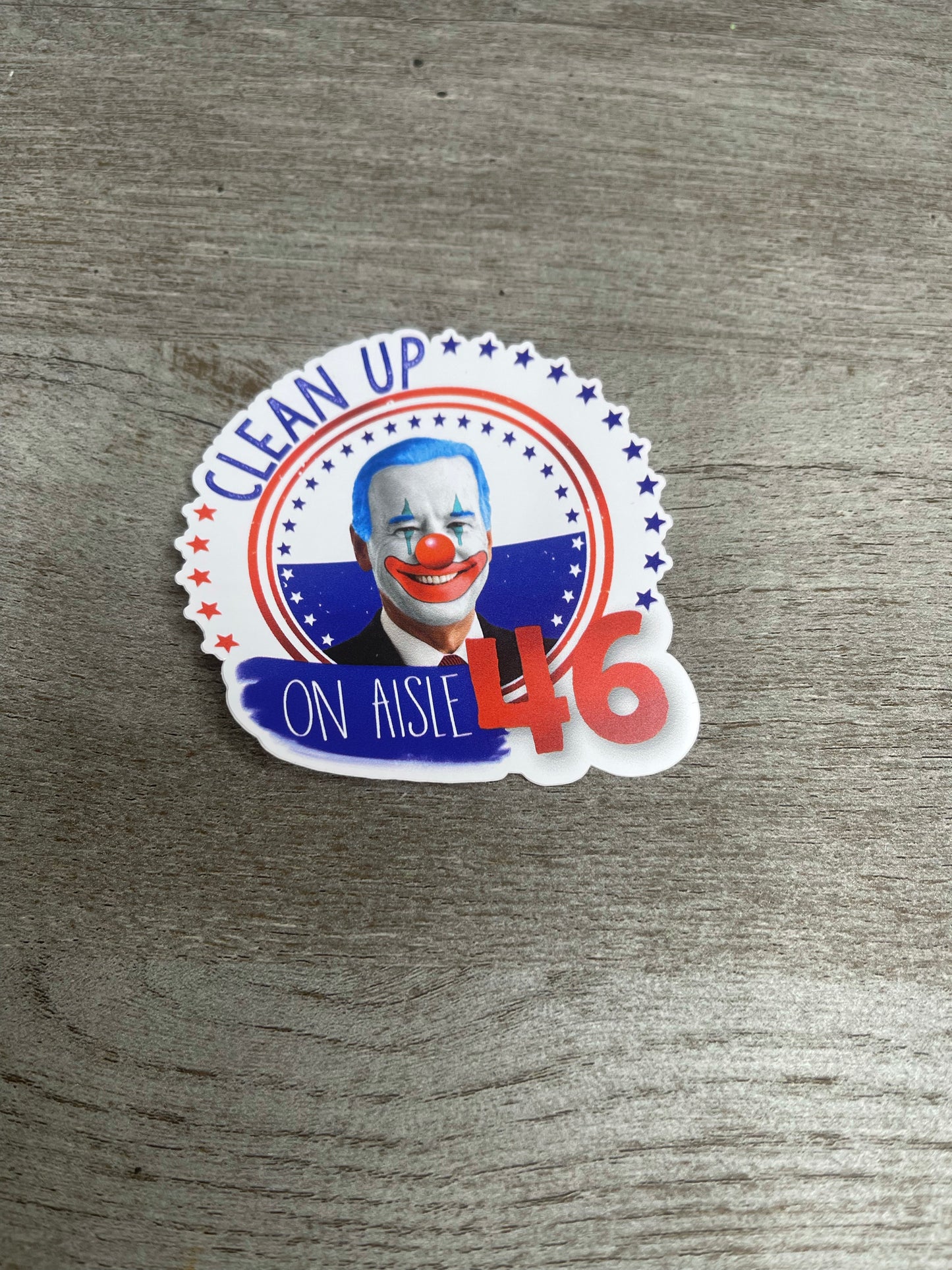 Clean Up On Aisle 46 Sticker